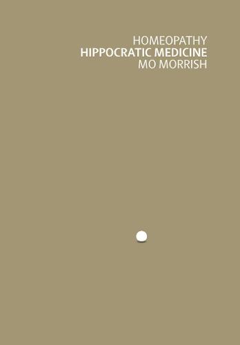 Homeopathy: Hippocratic Medicine