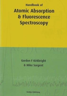 Handbook of Atomic Absorption and Fluorescence Spectroscopy