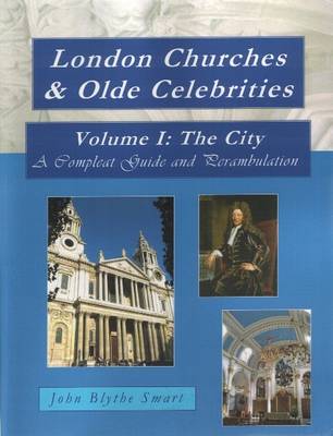 London Churches & Olde Celebrities