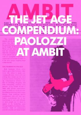 Eduardo Paolozzi - the Jet Age Compendium