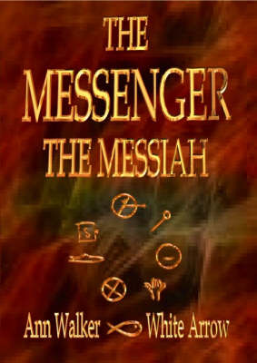 The Messenger the Messiah