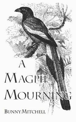 A Magpie Mourning