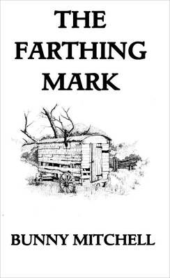 The Farthing Mark