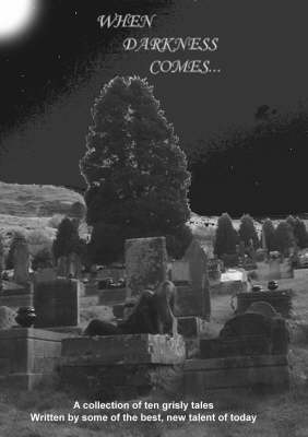 When Darkness Comes