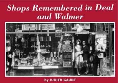 Shops Remembered in Deal and Walmer