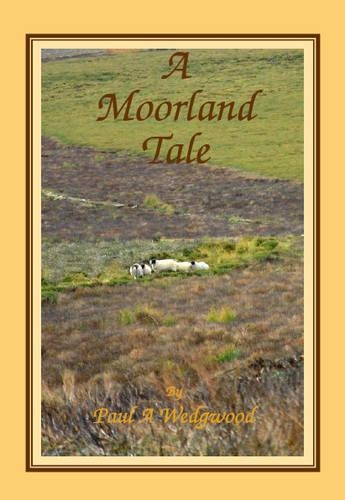 A Moorland Tale