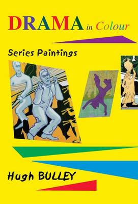 Drama in Colour: Series Paintings