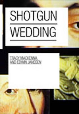 Shotgun Wedding
