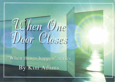 When One Door Closes