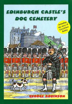 Edinburgh Castle's Dog Cemetery