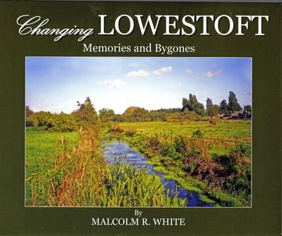Changing Lowestoft