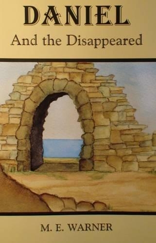 Daniel and the Disappeared