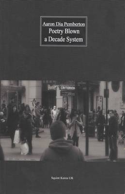 Poetry Blown a Decade System