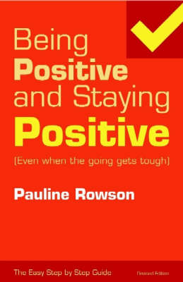 Being Positive and Staying Positive
