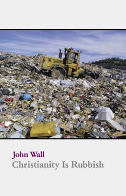 Christianity is Rubbish