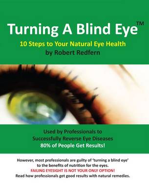Turning a Blind Eye