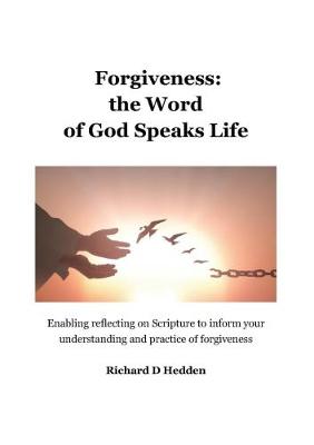 Forgiveness: the Word of God Speaks Life