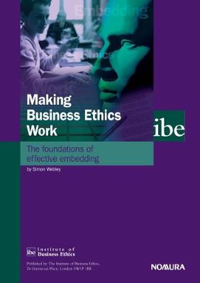 Making Business Ethics Work