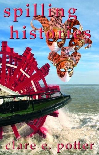 Spilling Histories