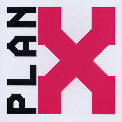 Plan X