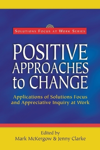 Positive Approaches to Change