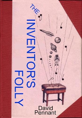 The Inventor's Folly