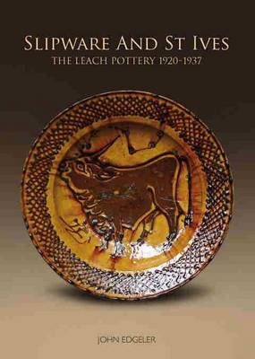 Slipware and St Ives