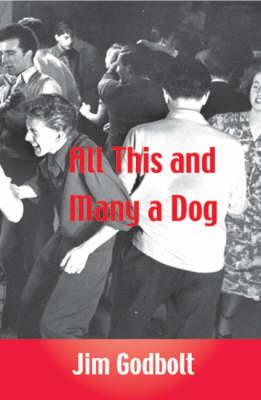 All This and Many a Dog