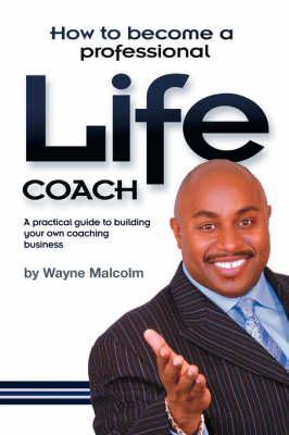 How To Become A Professional Life Coach