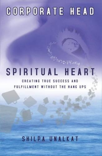 Corporate Head, Spiritual Heart