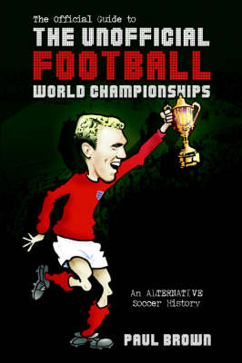 The Unofficial Football World Championships