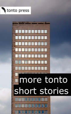 More Tonto Short Stories
