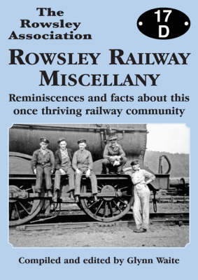 Rowsley Railway Miscellany