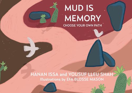 Mud is Memory: Pick your Story Path