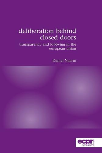 Deliberation Behind Closed Doors
