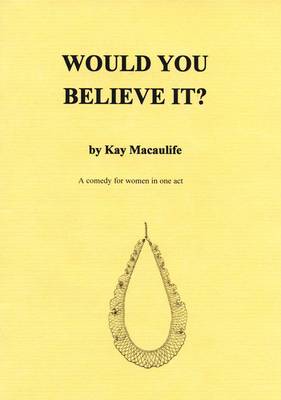 Would You Believe It?