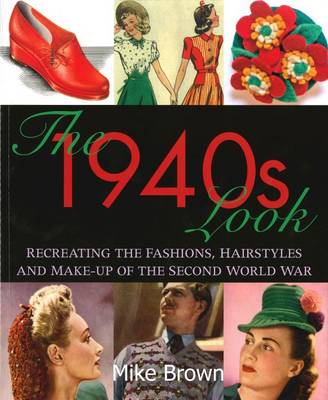 The 1940s Look