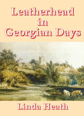 Leatherhead in Georgian Days