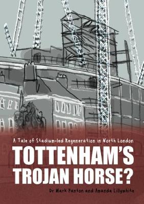 Tottenham's Trojan Horse?