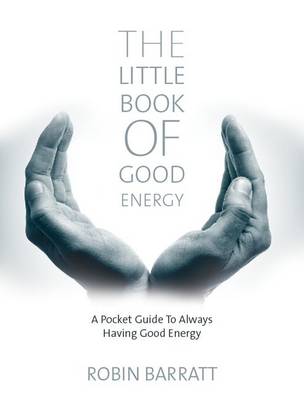The Little Book of Good Energy