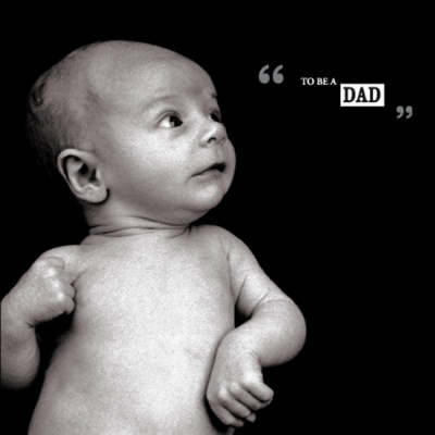 To be a Dad