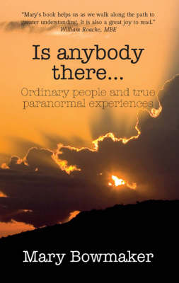 Is Anybody There...