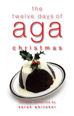 The Twelve Days of Aga Christmas