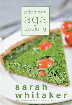 Effortless Aga Cooking
