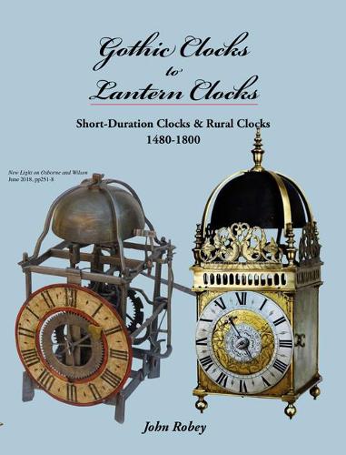 Gothic Clocks to Lantern Clocks