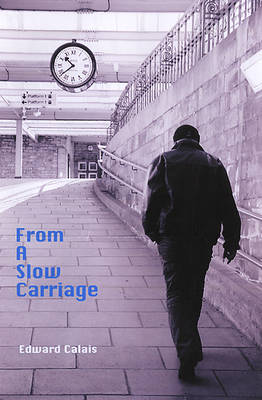 From a Slow Carriage