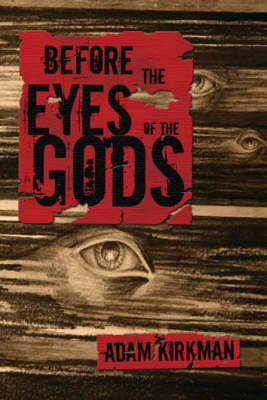Before the Eyes of the Gods