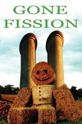 Gone Fission