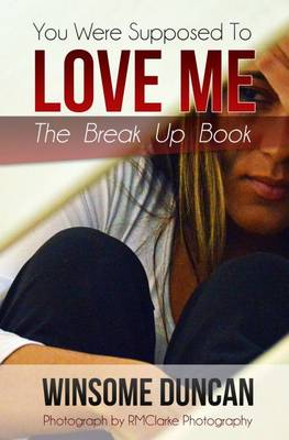 You Were Supposed to Love Me