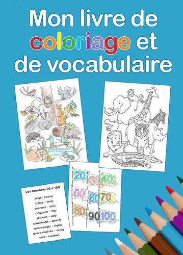 Mon petit livre de coloriage et de vocabulaire
